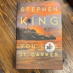 Stephen King 'You Love It Darker' Book